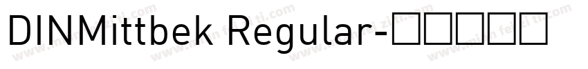 DINMittbek Regular字体转换